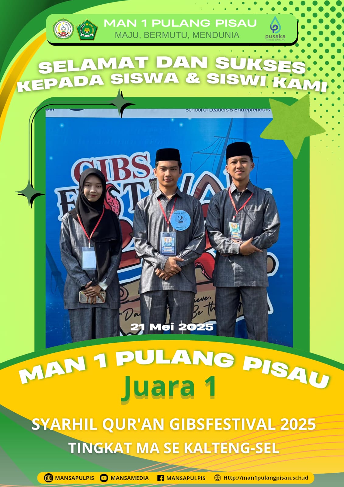 MAN 1 PULANG PISAU PLUS KETERAMPILAN MERAIH JUARA 1 SYARHIL QUR`AN GIBSFESTIVAL 2025